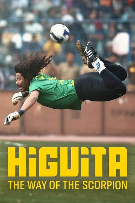 Higuita: The Way of the Scorpion
